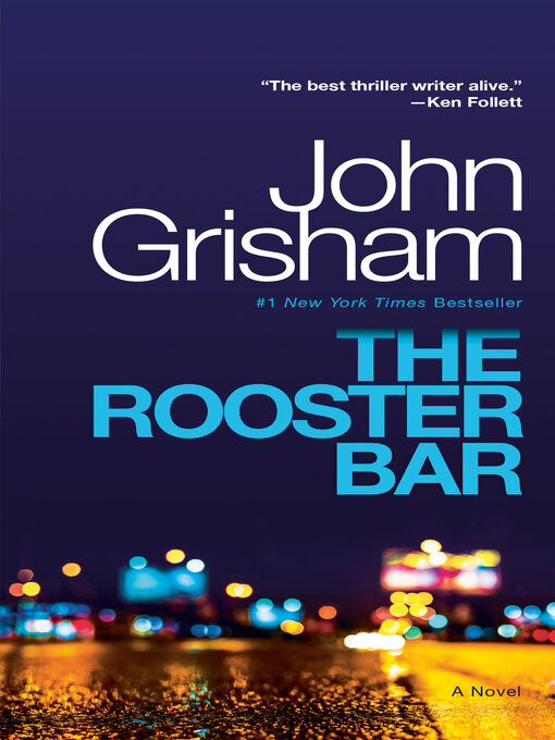 Upplýsingar um The Rooster Bar eftir John Grisham - Til útláns